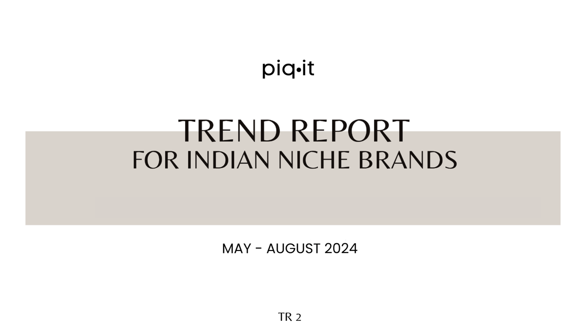 Trend Report 2 -                       
Indian Niche Brands